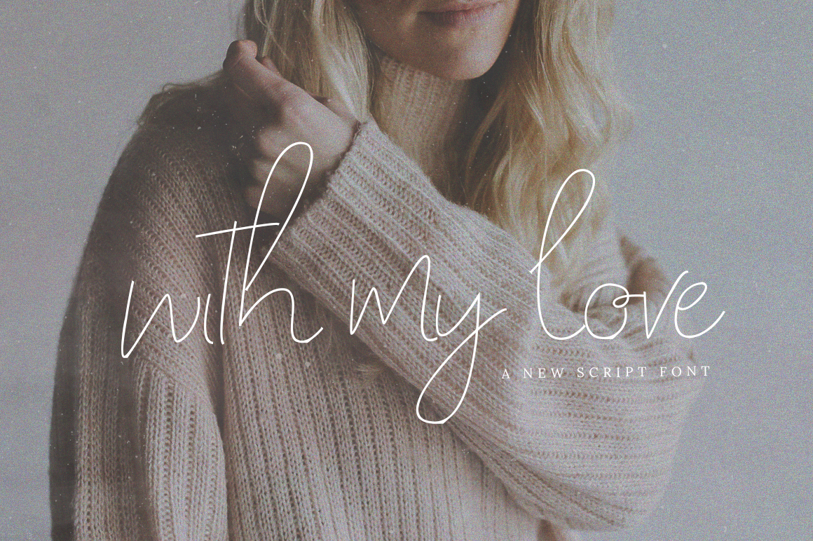With My Love Script: A Font for Whimsical Branding